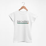 Decisões I Women's T-shirt - White